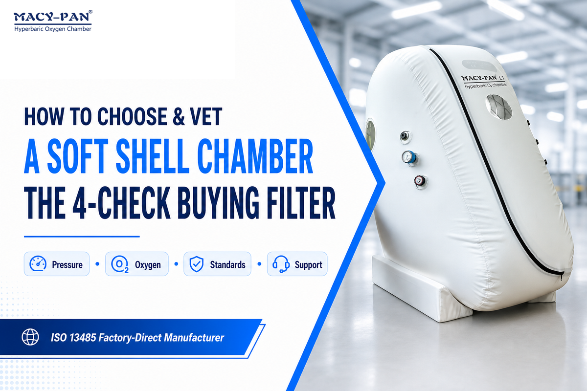 How to Choose and Vet a Soft Shell Chamber — MACY-PAN
