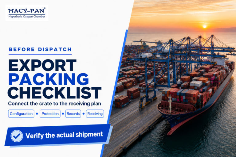 Hyperbaric Chamber Export Packing Checklist: 8 Checks